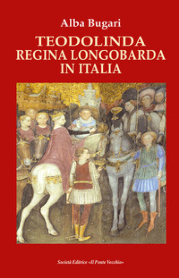 Teodolina regina longobarda in Italia