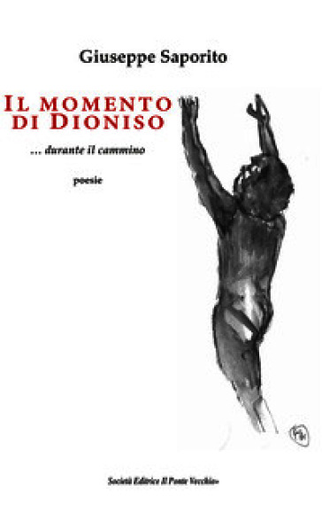 Il momento di Dioniso... durante il cammino