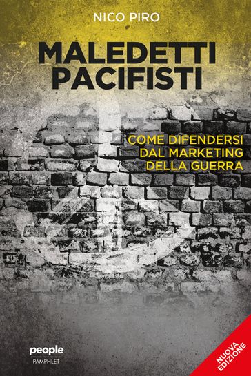 Maledetti pacifisti (nuova edizione)