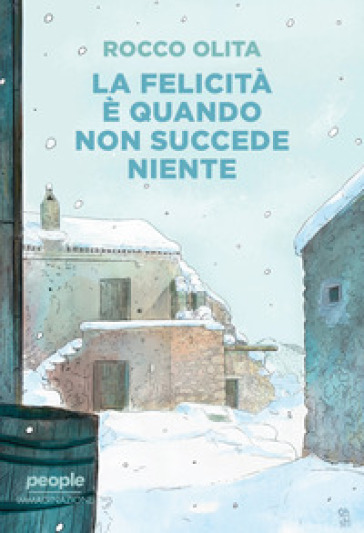 La Felicità è Quando Non Succede Niente