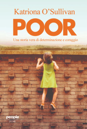 POOR. UNA STORIA VERA DI DETERMINAZIONE