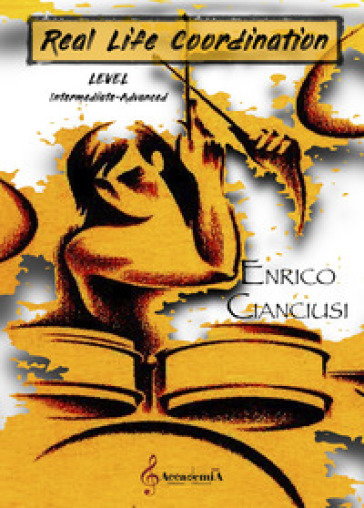 Real life coordination. Level intermediate-advanced. Ediz. a spirale