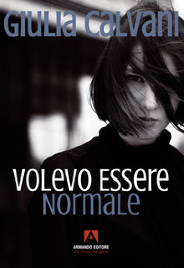 Volevo Essere Normale