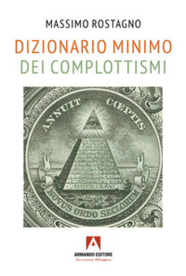 Dizionario minimo dei complottismi