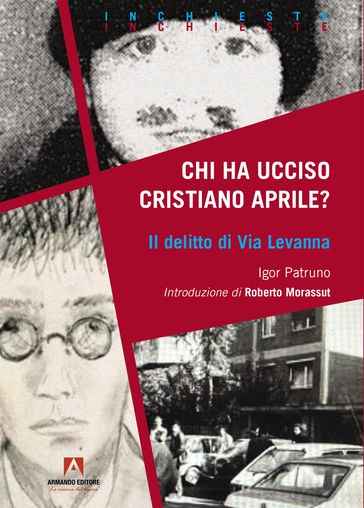 CHI HA UCCISO CRISTIANO APRILE?