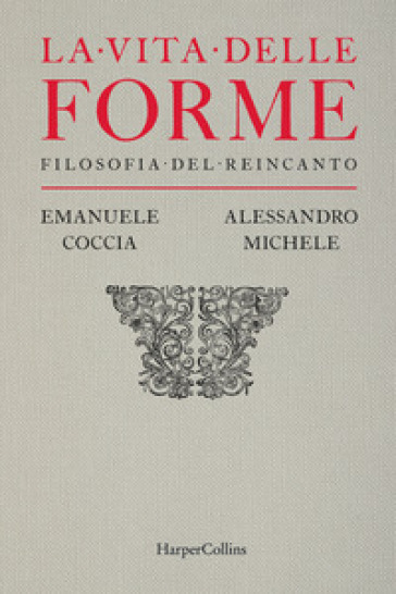 LA VITA DELLE FORME. FILOSOFIA DEL REINC
