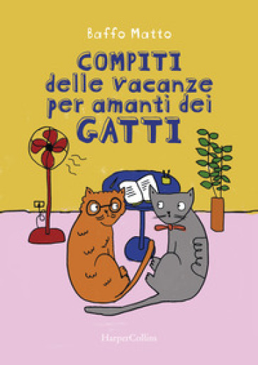 Compiti Delle Vacanze Per Amanti Dei Gatti