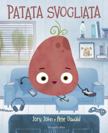 Patata svogliata. Ediz. illustrata