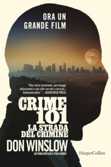 Crime 101. La strada del crimine