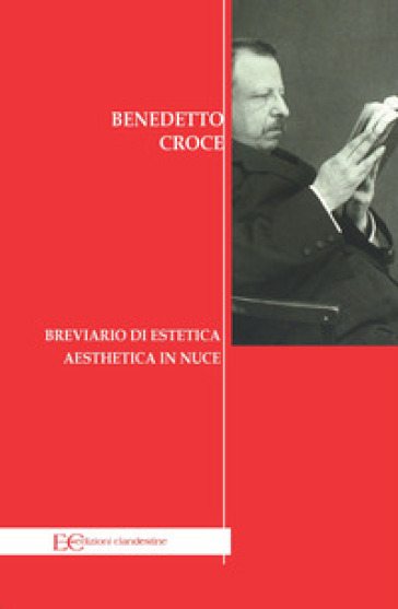 Breviario Di Estetica-Aesthetica In Nuce