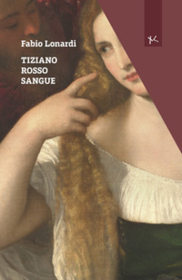 Tiziano Rosso Sangue