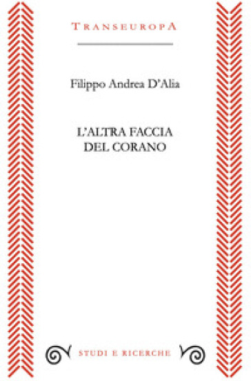 L'altra faccia del Corano