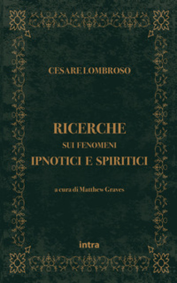 Ricerche sui fenomeni ipnotici e spiritici