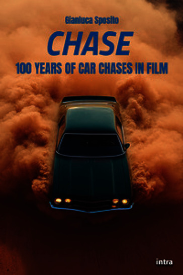 Chase. 100 Years of car chases in film