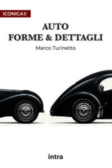 Auto. Forme & dettagli. Iconicar