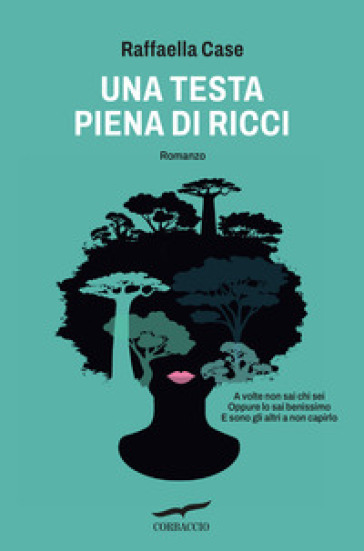 UNA TESTA PIENA DI RICCI