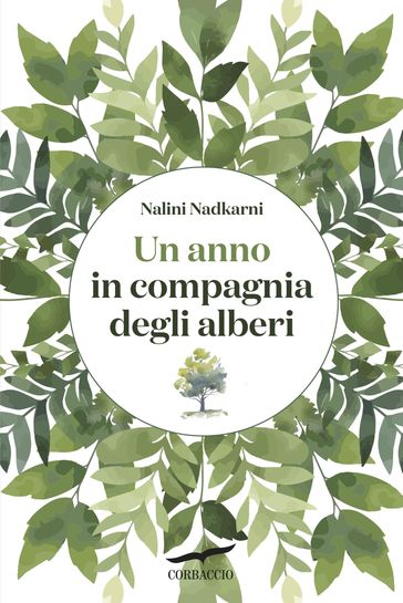 Un anno in compagnia degli alberi