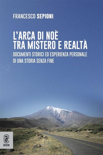 L'arca di Noè tra mistero e realtà