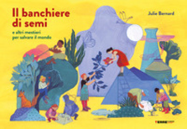 IL BANCHIERE DI SEMI E ALTRI MESTIERI PE