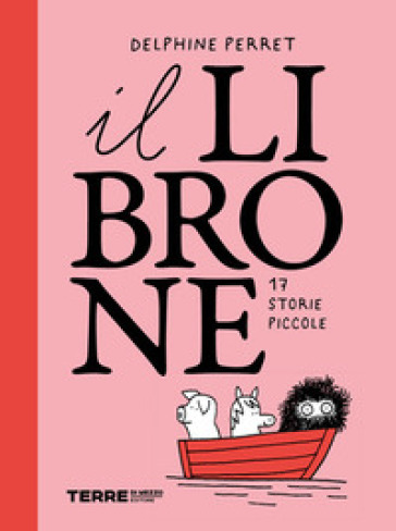Il librone. 17 storie piccole. Ediz. illustrata