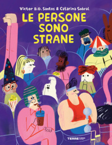 LE PERSONE SONO STRANE. EDIZ. A COLORI
