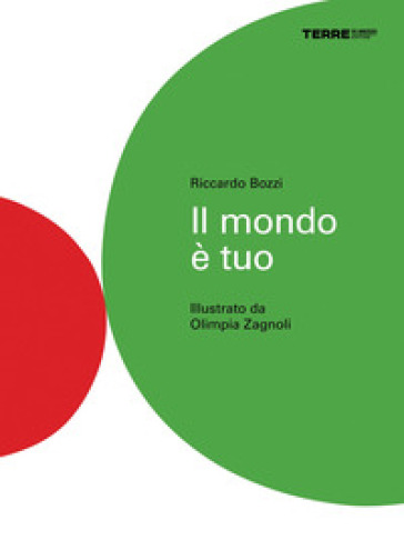 IL MONDO &Egrave; TUO. EDIZ. A COLORI