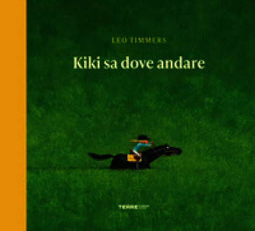 KIKI SA DOVE ANDARE. EDIZ. A COLORI