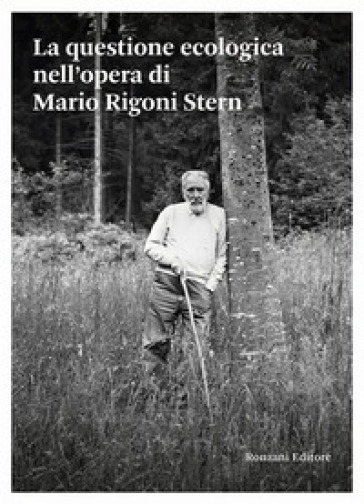 La questione ecologica nell'opera di Mario Rigoni Stern