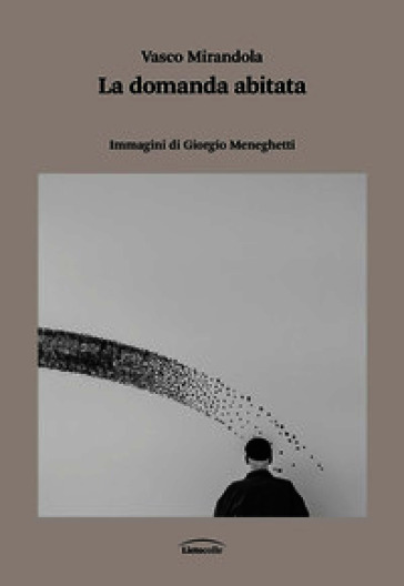 La domanda abitata