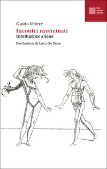 Incontri ravvicinati. Intelligenze aliene. Nuova ediz.