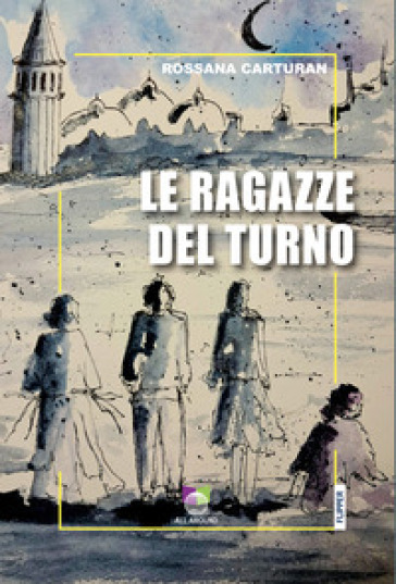 Le ragazze del turno