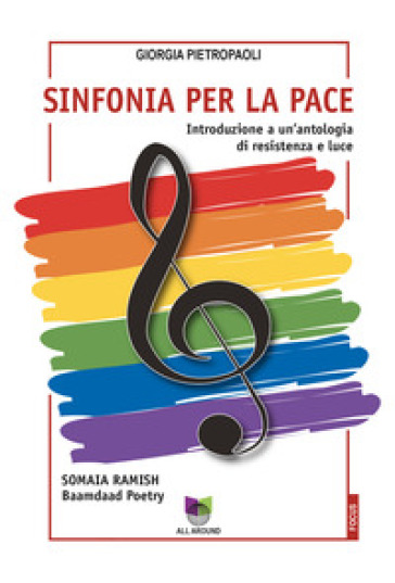 Sinfonia per la pace. Introduzione a un'antologia di resistenza e luce