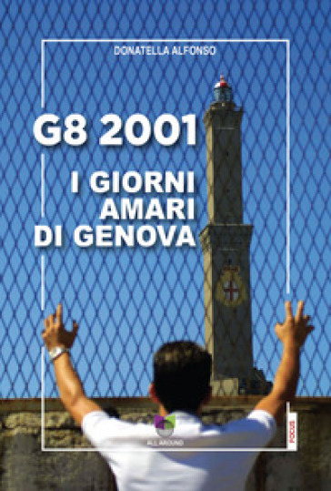 G8 2001. I giorni amari di Genova