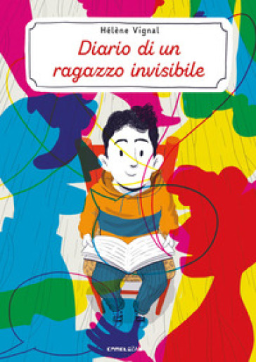 Diario di un ragazzo invisibile. Ediz. ad alta leggibilità