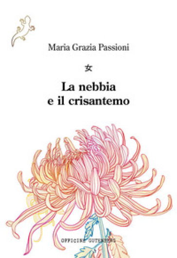 La nebbia e il crisantemo