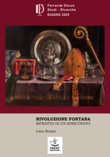 Rivoluzione Fontana. Ritratto di un episcopato