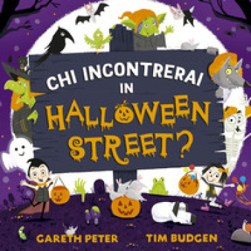 Chi Incontrerai In Halloween Street? Ediz. A Colori