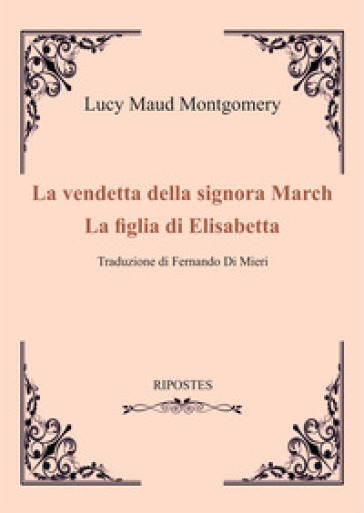 La vendetta della signora March-La figlia di Elizabeth