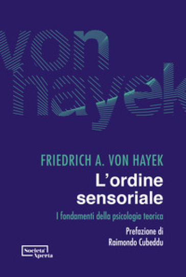 L'ordine sensoriale. I fondamenti della psicologia teorica