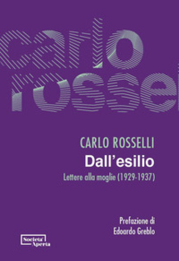 Dall'esilio. Lettere alla moglie (1929-1937)