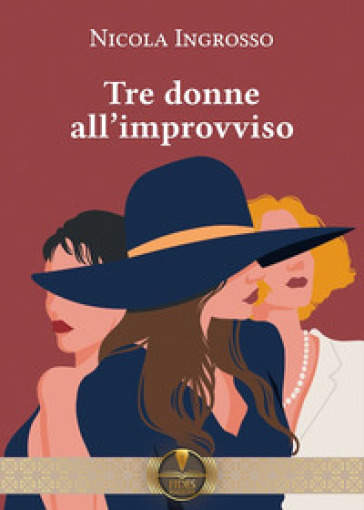 Tre Donne All'improvviso