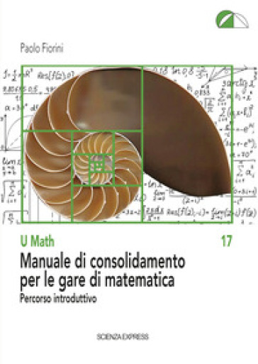 Manuale di consolidamento per le gare di matematica. Percorso introduttivo-0