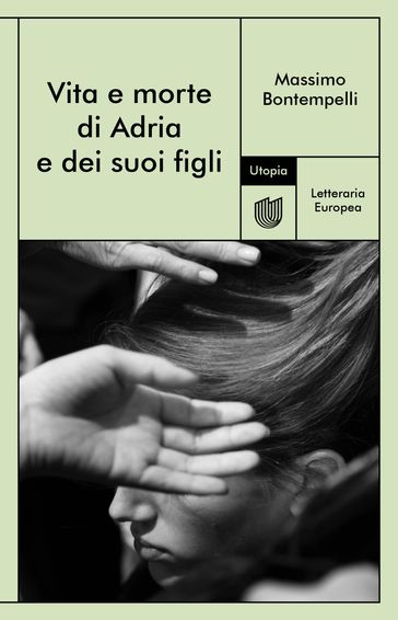 Vita e morte di Adria e dei suoi figli