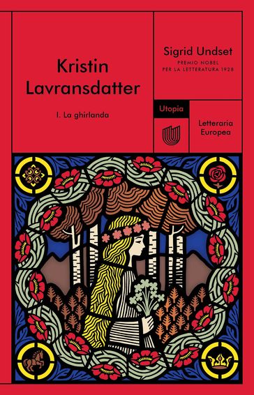 Kristin Lavransdatter. I. La ghirlanda
