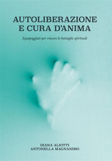 Autoliberazione e cura d'anima
