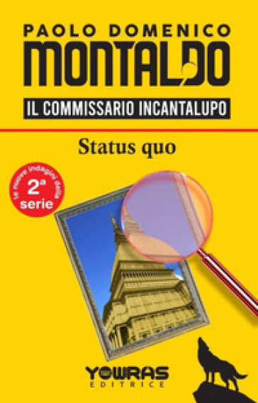 Status quo. Il commissario Incantalupo. Nuova ediz.