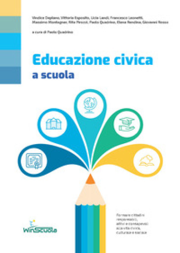 Educazione Civica A Scuola. Per Le Scuole Superiori