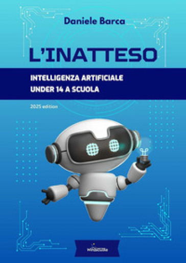 L'inatteso. Intelligenza artificiale under 14 a scuola
