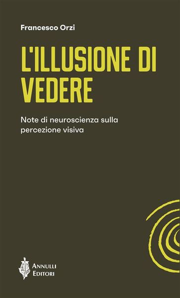 L'illusione di vedere