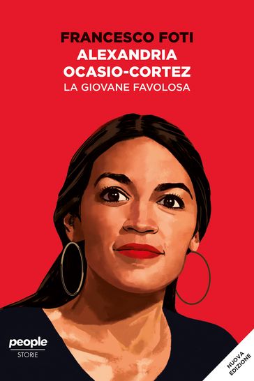 Alexandria Ocasio-Cortez. La giovane favolosa (nuova edizione)